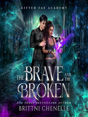 cover image of The Brave & the Broken